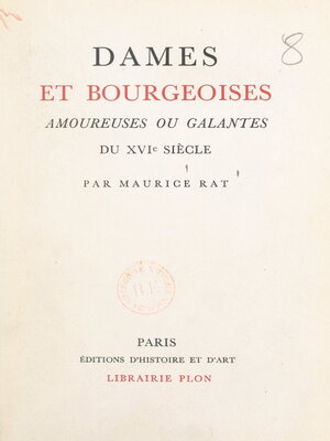 cover image of Dames et bourgeoises amoureuses ou galantes du XVIe siècle